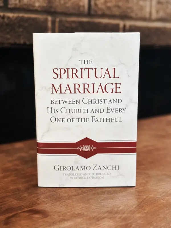 Zanchi The Spiritual Marriage Between Christ and His Church and Every One of the Faithful cover | Merchant Royal Press