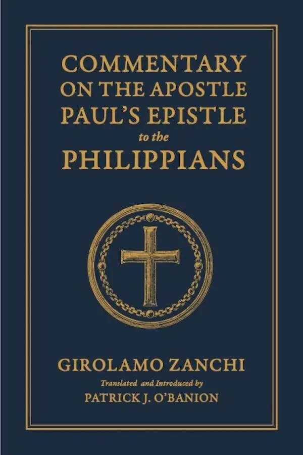 Commentary on the Apostle Paul's Epistle to the Philippians - Hardcover